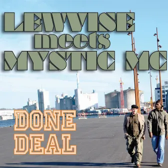 Done Deal by Mystic MC