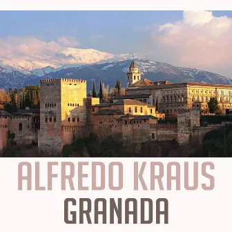 Granada by Alfredo Kraus