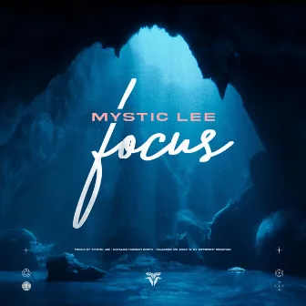 Focus by Mystic Lee