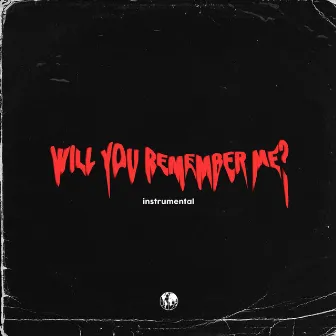 Will You Remember Me (Instrumental) by Prod. Mani