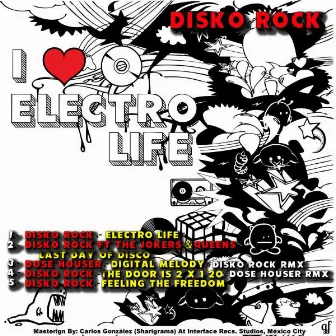 I Love Electro Life by DisKo RoCk