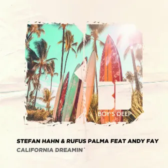 California Dreamin' by Rufus Palma