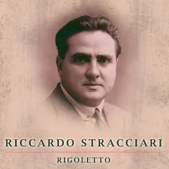 Rigoletto by Riccardo Stracciari