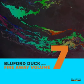 Fire Away, Vol.7 by Bluford Duck