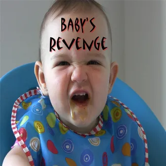 Baby's Revenge by Yo Minus