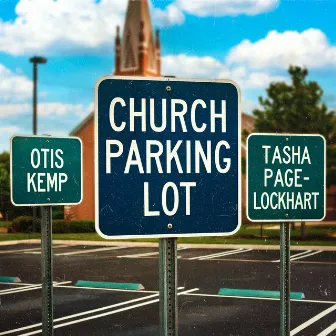 Church Parking Lot by Otis Kemp