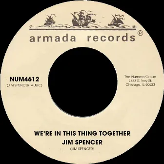 We're In This Thing Together by Jim Spencer