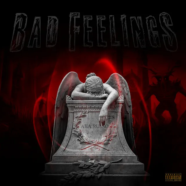 Bad Feelings