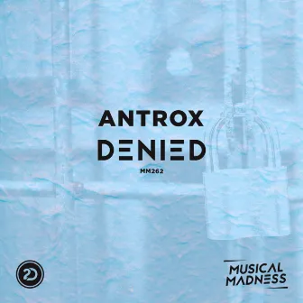 Denied by Antrox