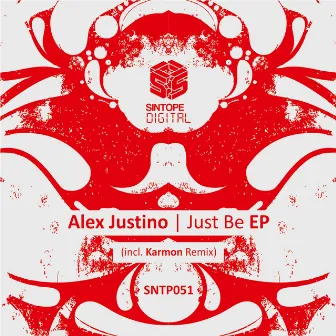 Just Be EP by Alex Justino