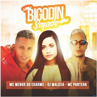 Bigodin Safado by Mc Menor do Charme