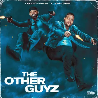 The Other Guyz by Lake City Fresh