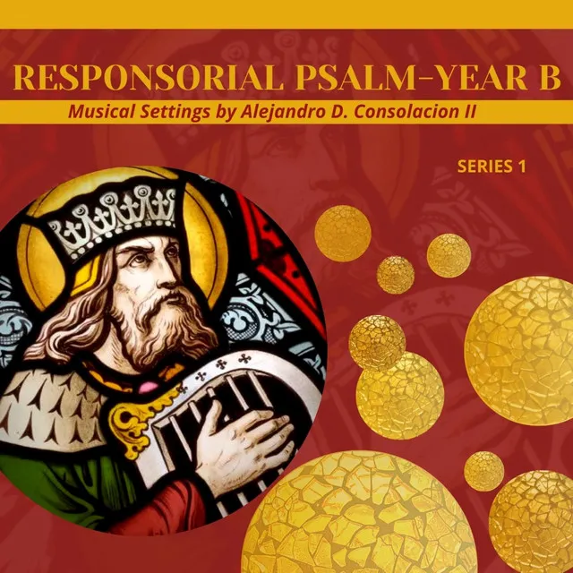 Responsorial Psalm - YEAR B (Series 1)