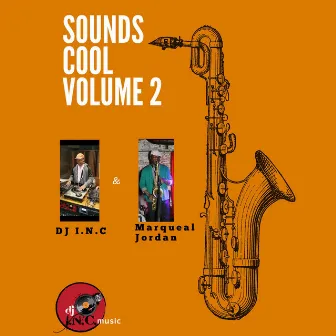 Sounds Cool, Vol. 2 by Marqueal Jordan