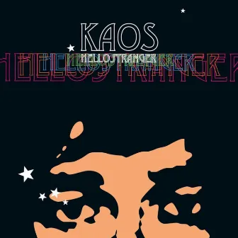 Hello Stranger (2024 Remastered) by DJ Kaos