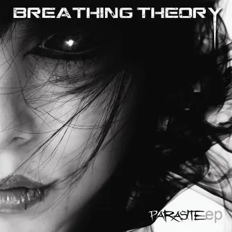 Parasite EP by Breathing Theory