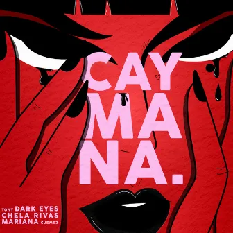 Caymana by Mariana Güémez