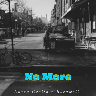 No More by Luren Grotto