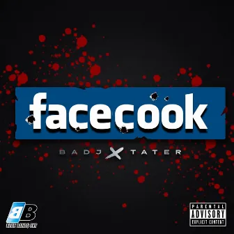 Facecook by Bad J