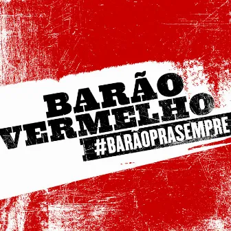 Barão Pra Sempre by Barão Vermelho