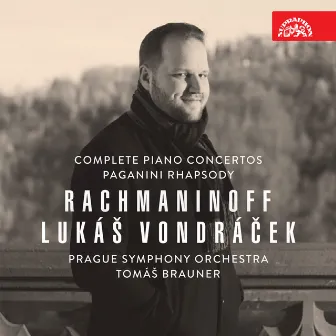 Rachmaninoff: Complete Piano Concertos, Paganini Rhapsody by Tomáš Brauner