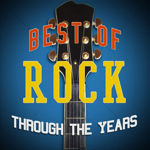 Best of Rock Through the Years