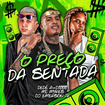 O Preço da Sentada by DJ Emerson 7K