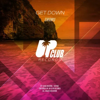 Get Down by Growu