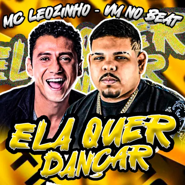 Ela Quer Dançar (feat. Mc Leozinho)