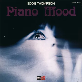 Piano Mood by Eddie Thompson