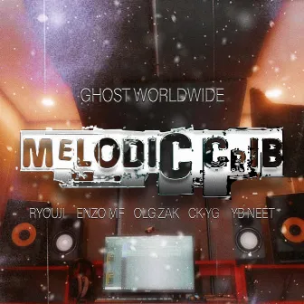 Melodic Crib by Ghost Worldwide