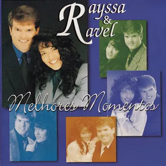 Melhores Momentos by Rayssa e Ravel