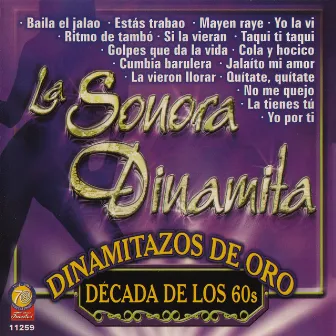 Dinamitazos de Oro - Decada de los 60s by La Sonora Dinamita