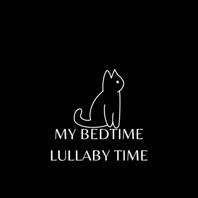 My Bedtime Lullaby Time