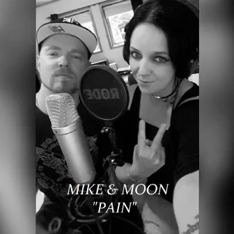 Pain by Mike & Moon