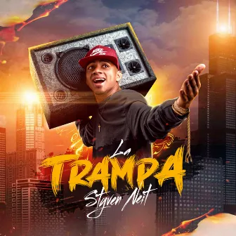 La Trampa by Styven Neit