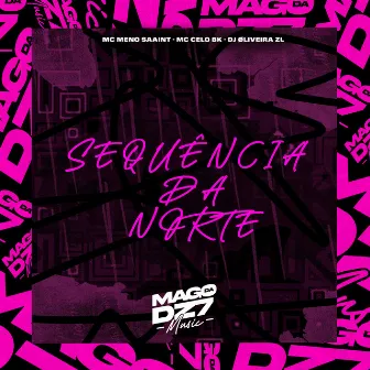 Sequência da Norte by MC MENO SAAINT