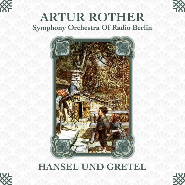 Hansel und Gretel: Overture