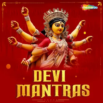 Devi Mantras by Unknown Artist