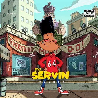 Still Servin EP by Kidd Slopes