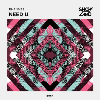 Need U by Rhannes