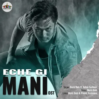 Eche Gi Mani OST by Boriz Bob