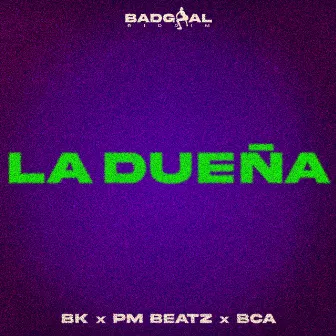 LA DUEÑA by BK