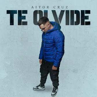 TE OLVIDE by Aitor Cruz