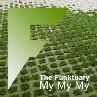 My My My by The Funktuary