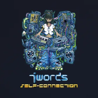 Self-Connection by JWords