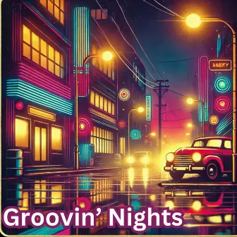 Groovin' Nights by Dr Feral