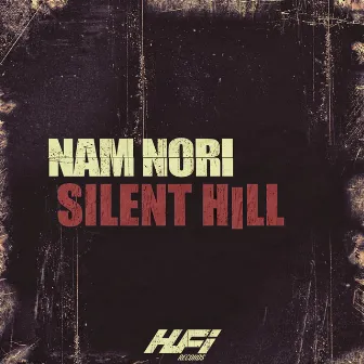 Silent Hill by Nam Nori