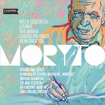 Stanisław Moryto: Msza dziecięca, Litania, Ave Maria, Cantio polonica, Veni Creator by Stanisław Moryto