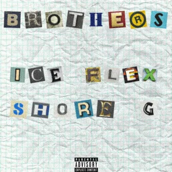 Brothers by ICE flex